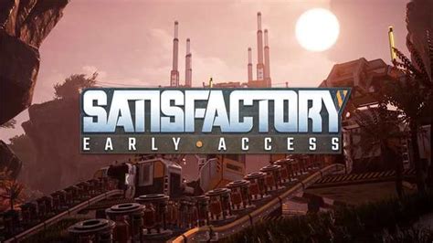 satisfactory free download|descargar satisfactory gratis.